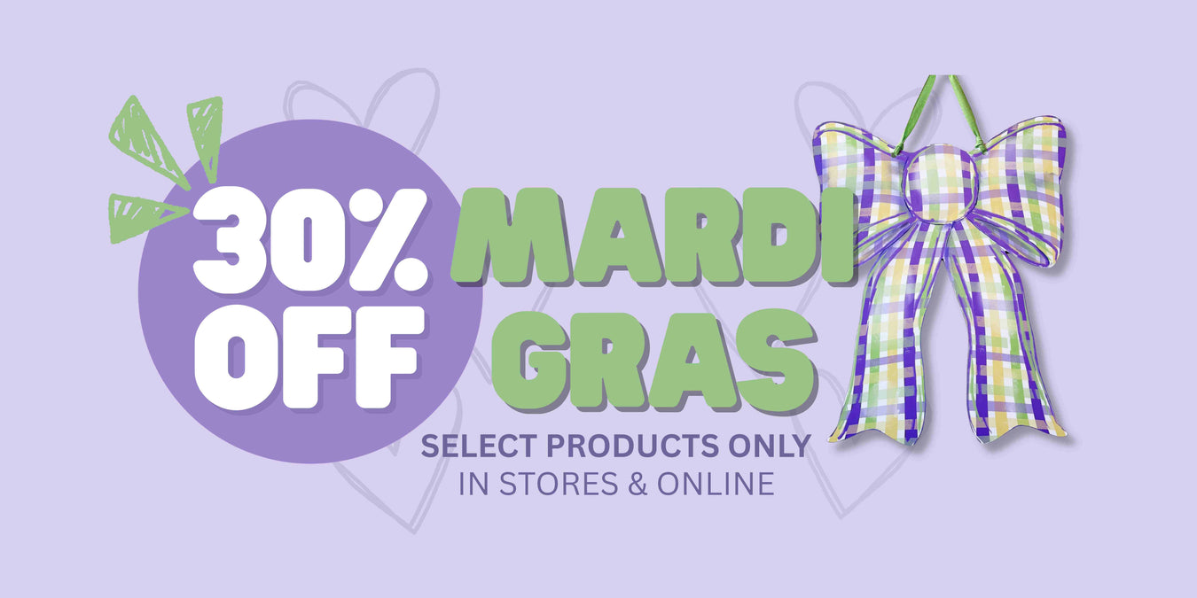 30% OFF MARDI GRAS 2026