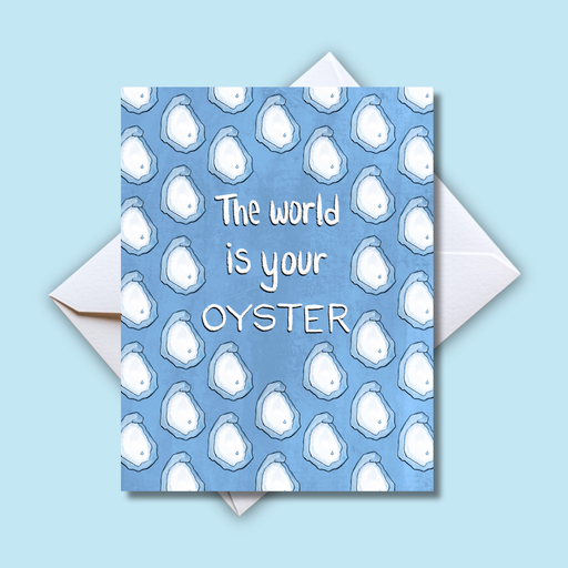 Home Malone Designs The World Is Your Oyster Pearl Card // Congratulations Greeting Card // Any Occasion Card // New Orlean, LA // Southern Hospitality