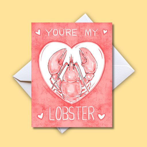 Home Malone Designs You're My Lobster Heart Love Card Friends Quote //  New Orleans 