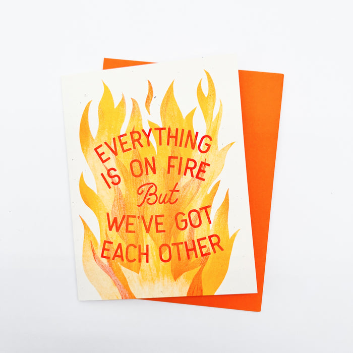 Everything Is On Fire Card