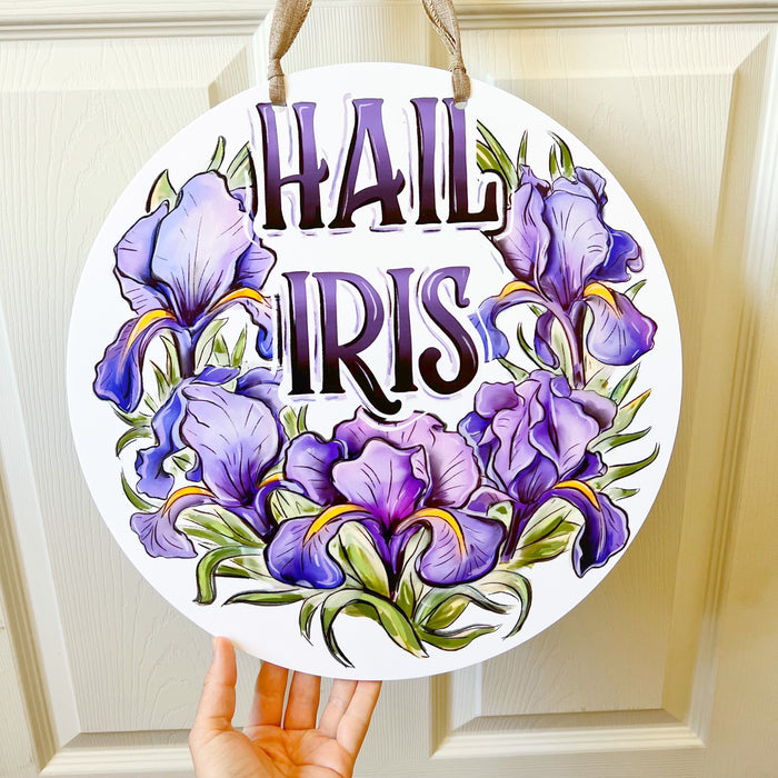 Hail Iris Flowers Door Hanger