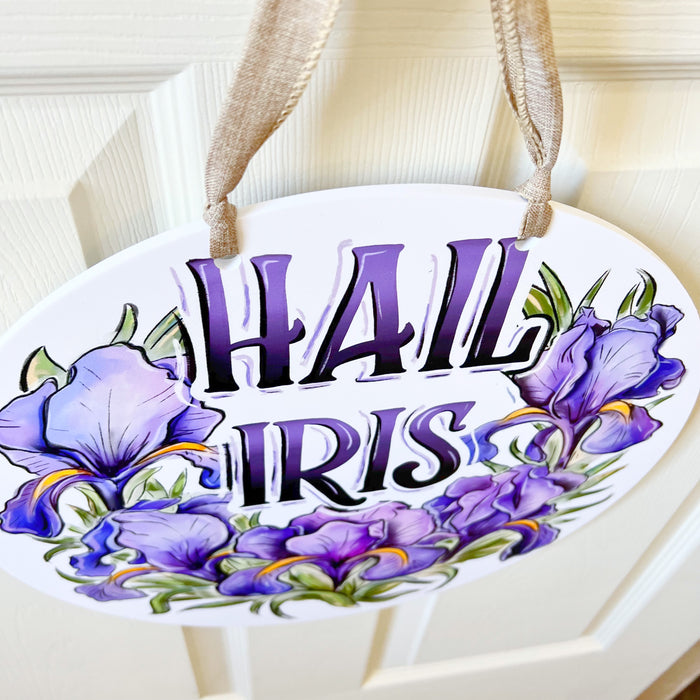 Hail Iris Flowers Door Hanger