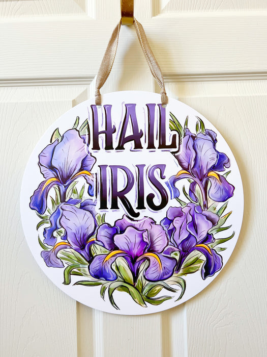 Hail Iris Flowers Door Hanger