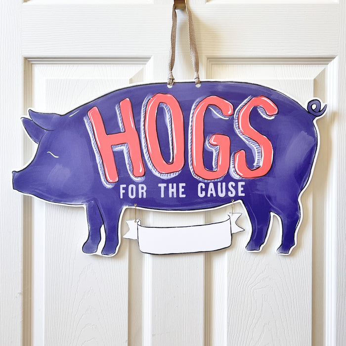 Hogs For The Cause Door Hanger