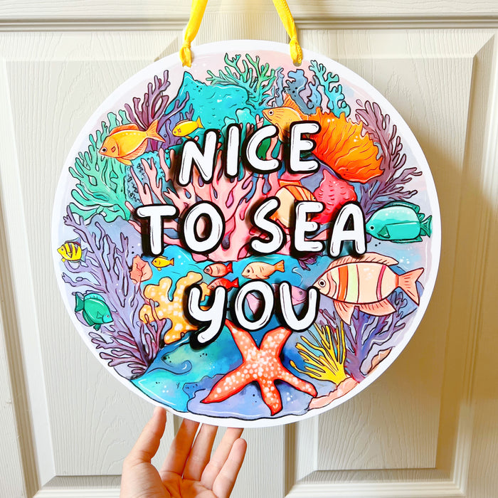 Nice To Sea You Door Hanger - ONLINE EXCLUSIVE