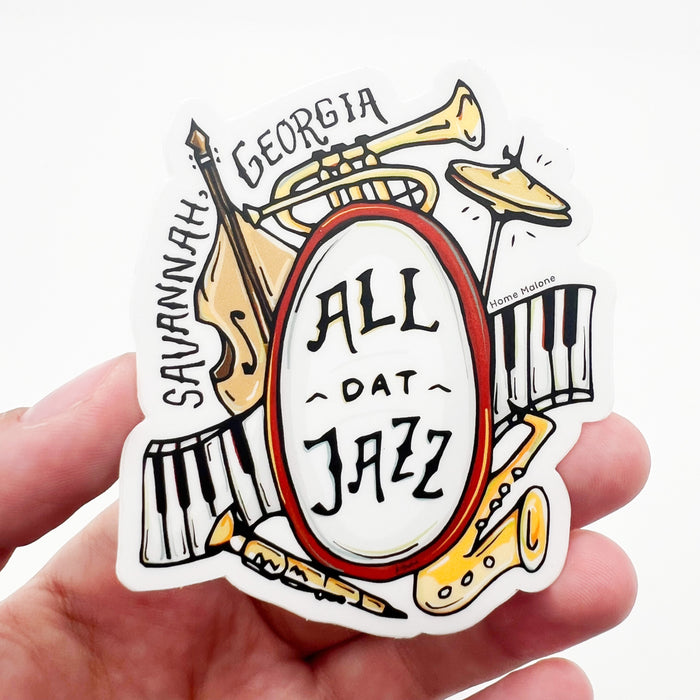 Savannah All Dat Jazz Sticker - ONLINE EXCLUSIVE