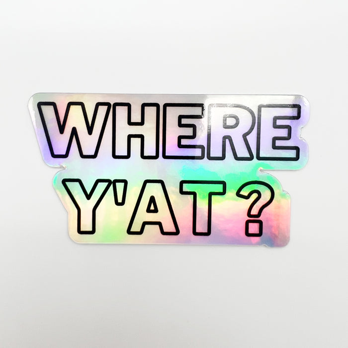 Where Y'at? Sticker