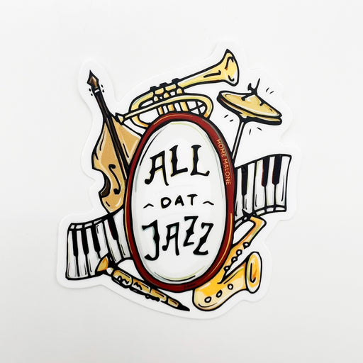 All Dat Jazz Fest Vinyl Sticker Home Malone New Orleans