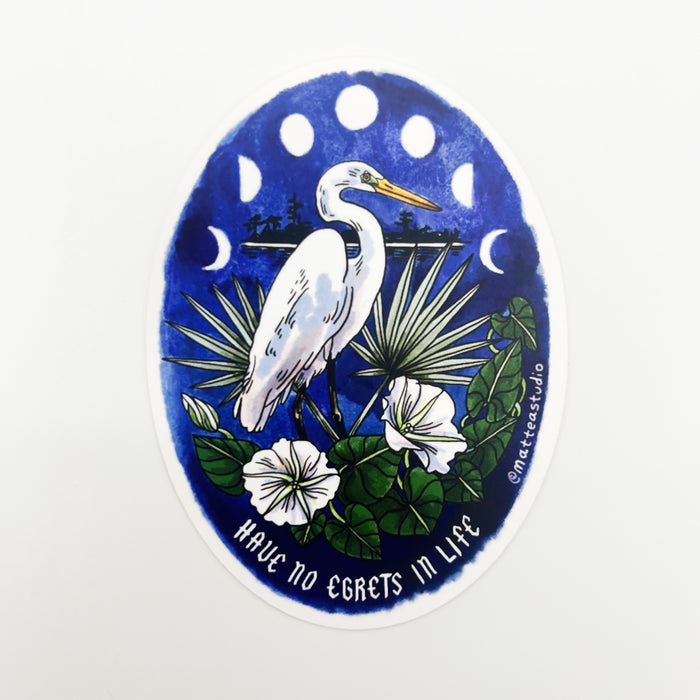 Have No Egrets In Life Sticker