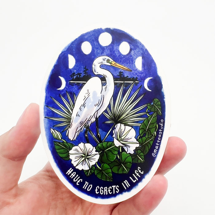 Have No Egrets In Life Sticker