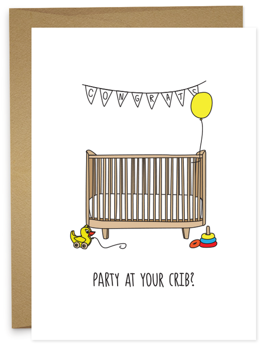 Party At Your Crib Card