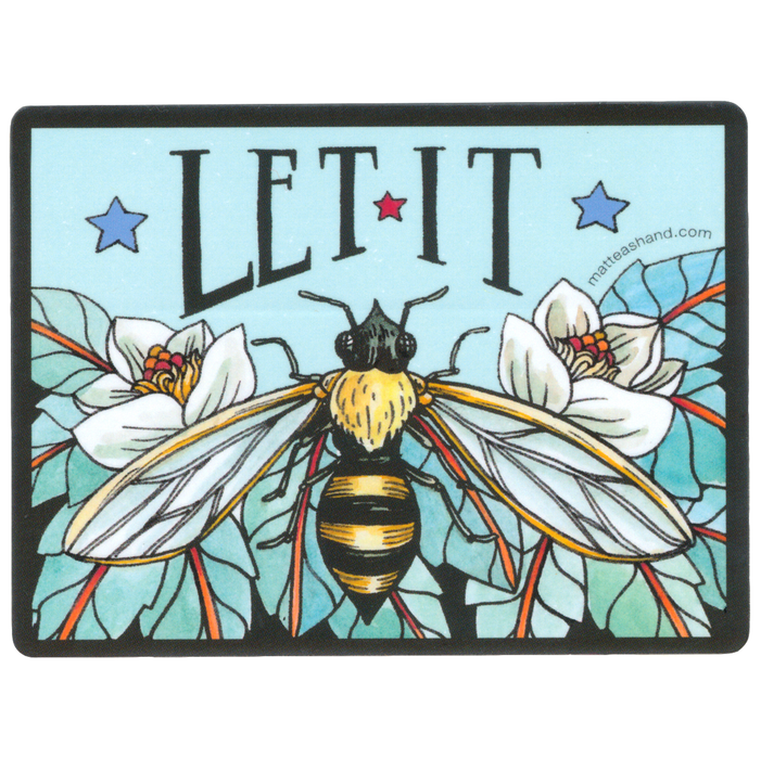 Let It Bee Sticker