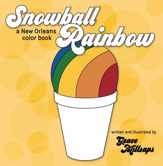 Snowball Rainbow: A New Orleans Color Book