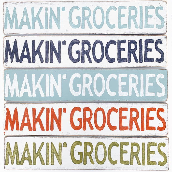 Home Malone Makin' Groceries Wood Kitchen Sign
